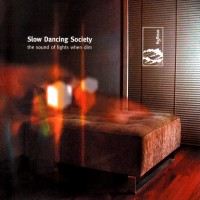 Purchase Slow Dancing Society - The Sound Of Lights When Dim