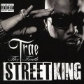 Buy Trae Tha Truth - Street King Mp3 Download