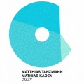 Buy Matthias Tanzmann - Dizzy (CDS) Mp3 Download