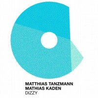 Purchase Matthias Tanzmann - Dizzy (CDS)