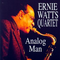 Purchase Ernie Watts - Analog Man