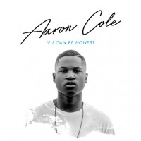 Purchase Aaron Cole - If I Can Be Honest