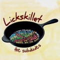 Buy The Subdudes - Lickskillet Mp3 Download