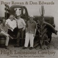 Buy Don Edwards - High Lonesome Cowboy (With Peter Rowan) Mp3 Download