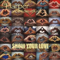 Purchase Harper And Midwest Kind - Show Your Love