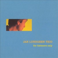 Purchase Jan Lundgren - For Listeners Only