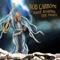 Buy Bob Carboni - Rage Against The Night Mp3 Download