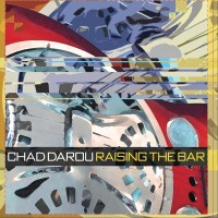 Purchase Chad Darou - Raising The Bar