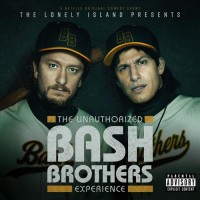 Purchase The Unauthorized Bash Brothers Experience - The Unauthorized Bash Brothers Experience