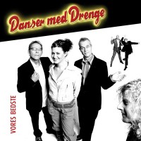 Purchase Danser Med Drenge - Vores Bedste CD2