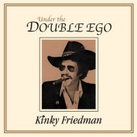 Purchase Kinky Friedman - Under The Double Ego (Vinyl)