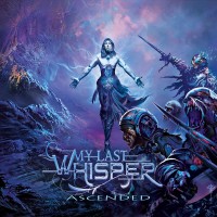 Purchase My Last Whisper - Ascended