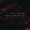 Buy Robert Rich - Premonitions 1980-85 Mp3 Download