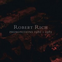 Purchase Robert Rich - Premonitions 1980-85