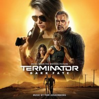 Purchase Tom Holkenborg - Terminator: Dark Fate (Music From The Motion Picture)