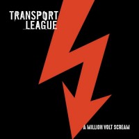 Purchase Transport League - A Million Volt Scream