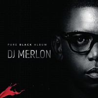 Purchase DJ Merlon - Pure Black Album