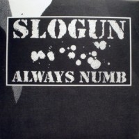 Purchase Slogun - The Scars Of Happiness & Always Numb (With Sickness)