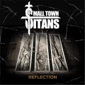 Buy Small Town Titans - Reflection Mp3 Download