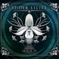 Purchase Spider Lilies - Error (EP)