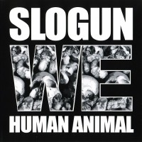 Purchase Slogun - We Human Animal