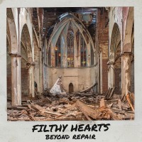 Purchase Filthy Hearts - Beyond Repair