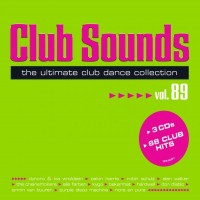 Purchase VA - Club Sounds The Ultimate Club Dance Collection Vol. 89 CD1