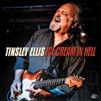 Purchase Tinsley Ellis - Ice Cream In Hell