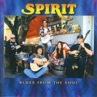 Purchase Spirit - Blues From The Soul CD1