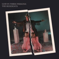 Purchase The Residents - God In Three Persons (Preserved Edition 2019) CD3
