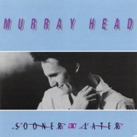 Purchase Murray Head - Sooner Or Later