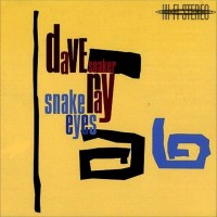 Purchase Dave Ray - Snake Eyes