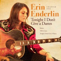 Purchase Erin Enderlin - Chapter One: Tonight I Don't Give A Damn (CDS)