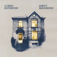 Purchase Corin Raymond - Dirty Mansions