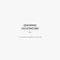 Buy Deathprod - Occulting Disk Mp3 Download