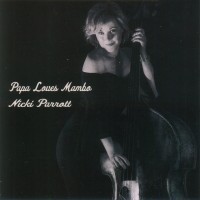 Purchase Nicki Parrott - Papa Loves Mambo