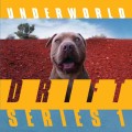 Buy Underworld - Drift Series 1 (Dust) Mp3 Download