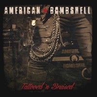 Purchase American Bombshell - Tattooed N' Bruised