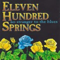 Buy Eleven Hundred Springs - No Stranger To The Blues Mp3 Download