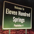 Buy Eleven Hundred Springs - Welcome To Eleven Hundred Springs Mp3 Download