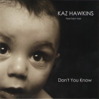 Purchase Kaz Hawkins - Dont You Know