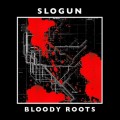 Buy Slogun - Bloody Roots Mp3 Download