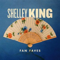 Purchase Shelley King - Fan Faves