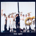 Buy Brass Against - Brass Against Mp3 Download