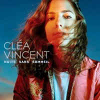 Purchase Cléa Vincent - Nuits Sans Sommeil