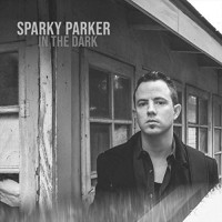 Purchase Sparky Parker - In The Dark