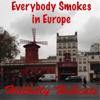 Purchase Hillbilly Hellcats - Everybody Smokes In Europe (CDS)