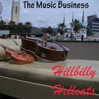 Purchase Hillbilly Hellcats - The Music Business (CDS)