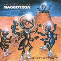 Purchase Maggotron - The Best Of Maggotron