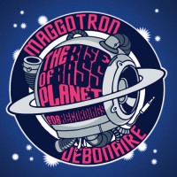 Purchase Maggotron - The Rise Of Bass Planet